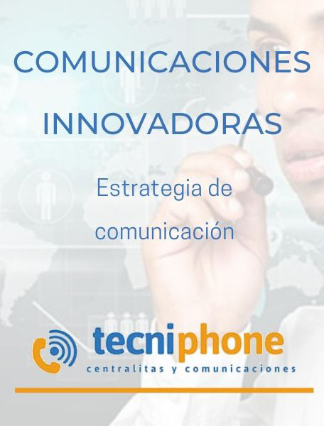 comunicaciones innovadoras estrategia empresarial
